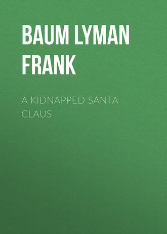 Обложка книги «A Kidnapped Santa Claus»