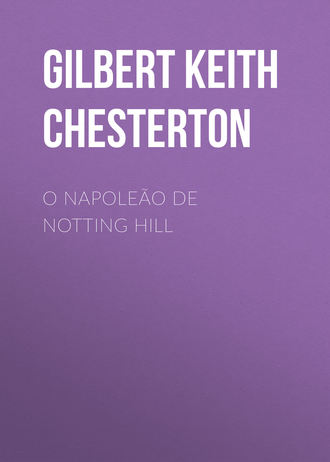 Обложка книги «O Napoleão de Notting Hill»