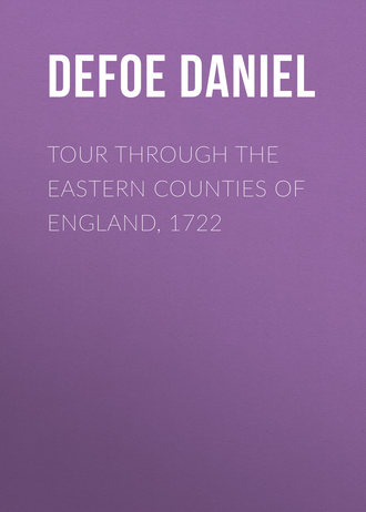 Обложка книги «Tour through the Eastern Counties of England, 1722»