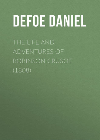 Обложка книги «The Life and Adventures of Robinson Crusoe (1808)»