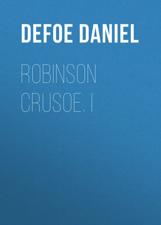 Обложка книги «Robinson Crusoe. I»