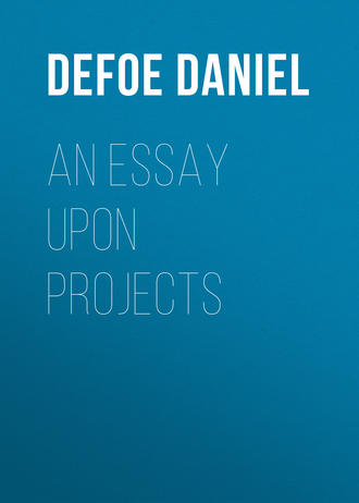 Обложка книги «An Essay Upon Projects»