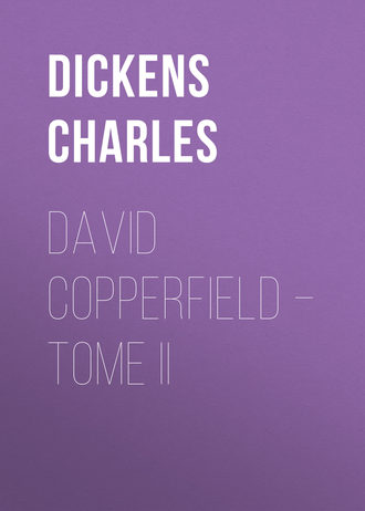 Обложка книги «David Copperfield – Tome II»
