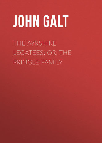 Обложка книги «The Ayrshire Legatees; Or, The Pringle Family»