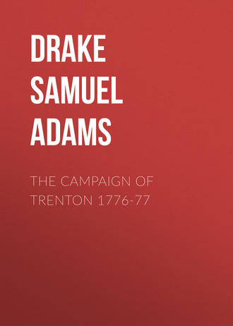 Обложка книги «The Campaign of Trenton 1776-77»