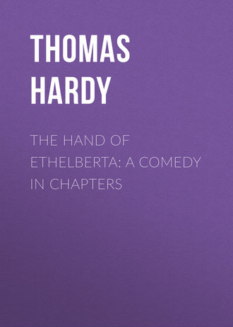 Обложка книги «The Hand of Ethelberta: A Comedy in Chapters»
