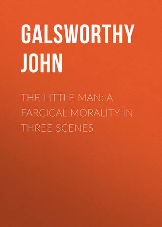 Обложка книги «The Little Man: A Farcical Morality in Three Scenes»