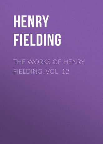 Обложка книги «The Works of Henry Fielding, vol. 12»