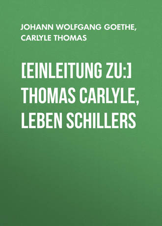 Обложка книги «[Einleitung zu:] Thomas Carlyle, Leben Schillers»