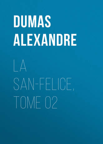 Обложка книги «La San-Felice, Tome 02»