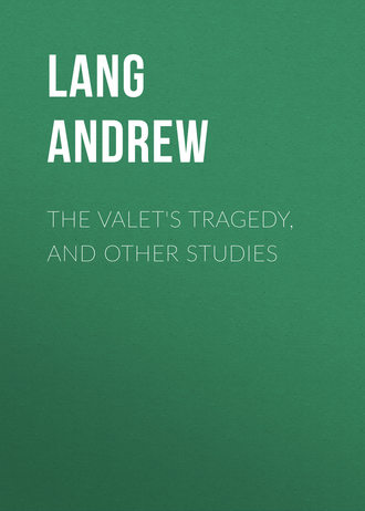 Обложка книги «The Valet's Tragedy, and Other Studies»