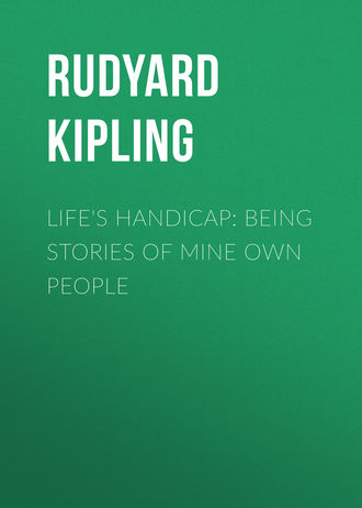 Обложка книги «Life's Handicap: Being Stories of Mine Own People»