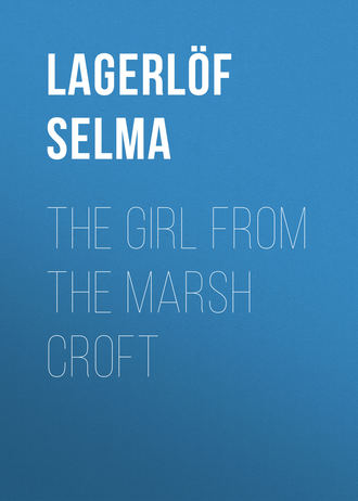 Обложка книги «The Girl from the Marsh Croft»