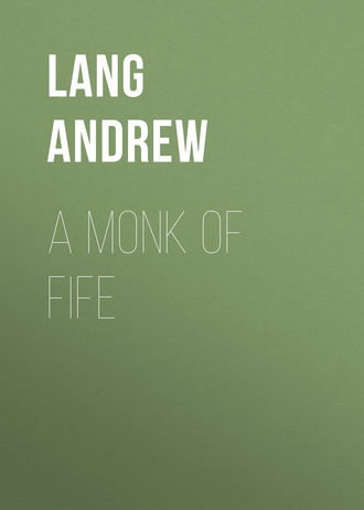 Обложка книги «A Monk of Fife»