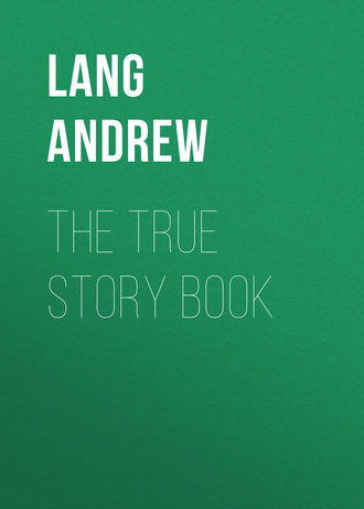 Обложка книги «The True Story Book»