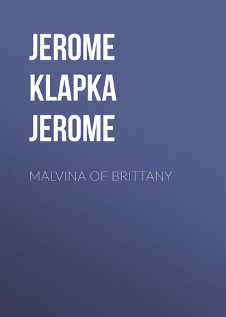 Обложка книги «Malvina of Brittany»