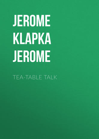 Обложка книги «Tea-Table Talk»