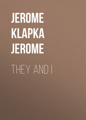 Обложка книги «They and I»