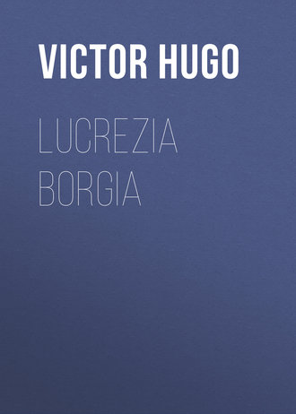Обложка книги «Lucrezia Borgia»