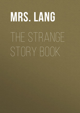 Обложка книги «The Strange Story Book»