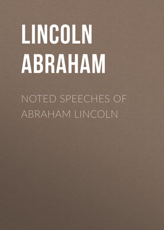 Обложка книги «Noted Speeches of Abraham Lincoln»