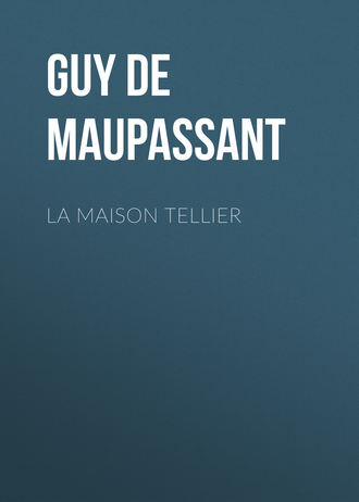 Обложка книги «La Maison Tellier»