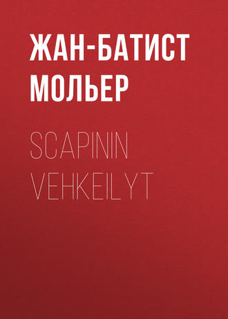 Обложка книги «Scapinin vehkeilyt»