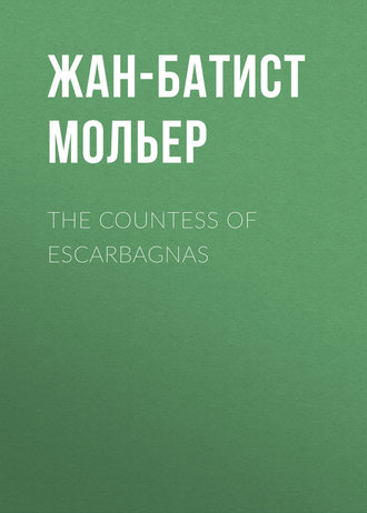 Обложка книги «The Countess of Escarbagnas»