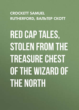 Обложка книги «Red Cap Tales, Stolen from the Treasure Chest of the Wizard of the North»