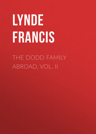 Обложка книги «The Dodd Family Abroad, Vol. II»