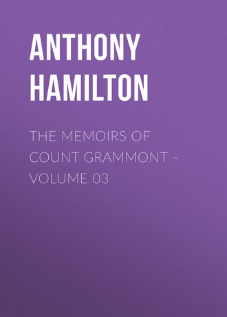 Обложка книги «The Memoirs of Count Grammont – Volume 03»