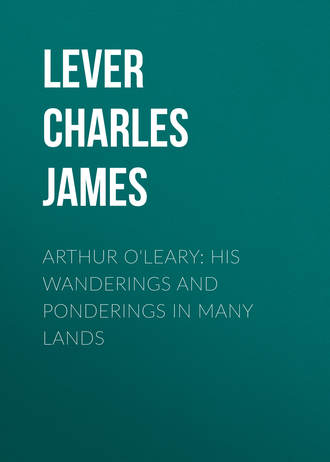 Обложка книги «Arthur O'Leary: His Wanderings And Ponderings In Many Lands»