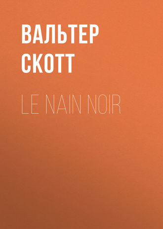 Обложка книги «Le nain noir»
