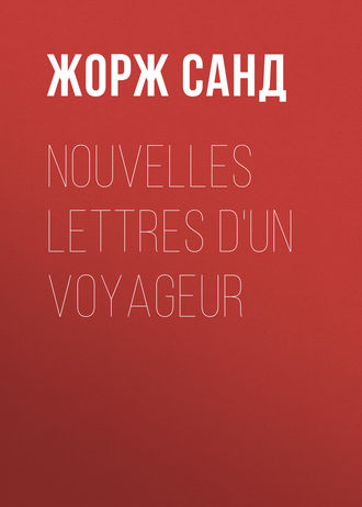 Обложка книги «Nouvelles lettres d'un voyageur»