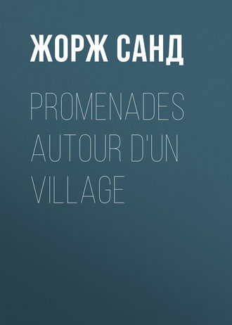 Обложка книги «Promenades autour d'un village»