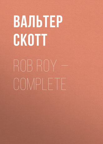 Обложка книги «Rob Roy – Complete»