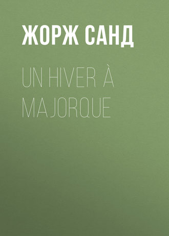 Обложка книги «Un hiver à Majorque»