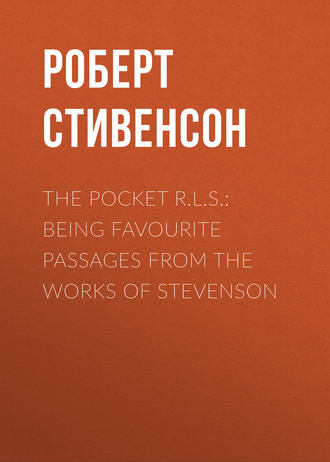 Обложка книги «The Pocket R.L.S.: Being Favourite Passages from the Works of Stevenson»