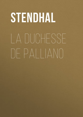 Стендаль. La Duchesse De Palliano