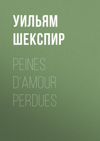 Обложка книги «Peines d'amour perdues»