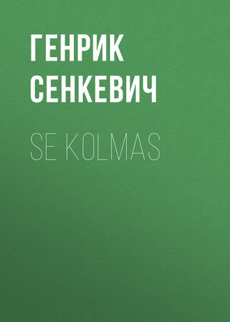 Обложка книги «Se kolmas»