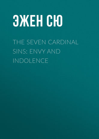 Обложка книги «The Seven Cardinal Sins: Envy and Indolence»
