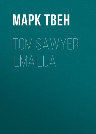 Обложка книги «Tom Sawyer ilmailija»