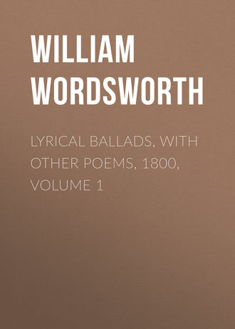 Обложка книги «Lyrical Ballads, with Other Poems, 1800, Volume 1»