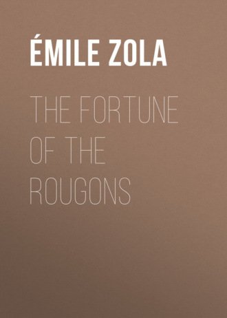 Обложка книги «The Fortune of the Rougons»