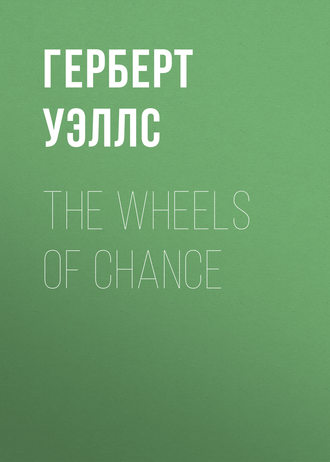 Обложка книги «The Wheels of Chance»