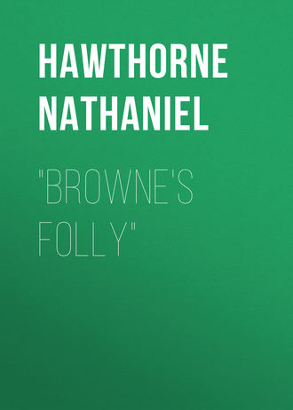 Обложка книги «"Browne's Folly"»