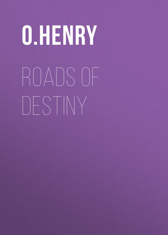 Обложка книги «Roads of Destiny»