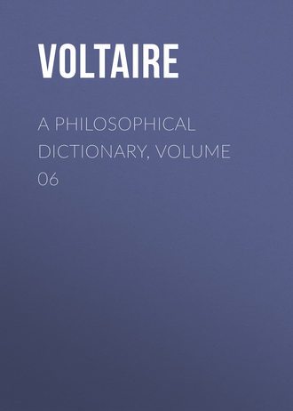 Обложка книги «A Philosophical Dictionary, Volume 06»