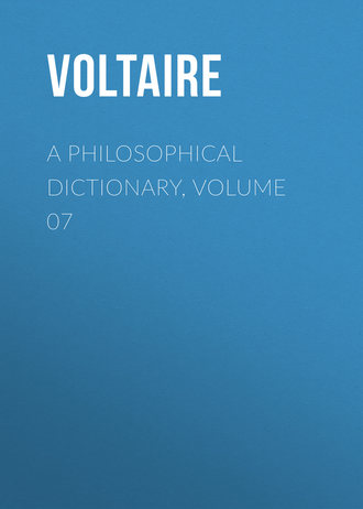 Обложка книги «A Philosophical Dictionary, Volume 07»